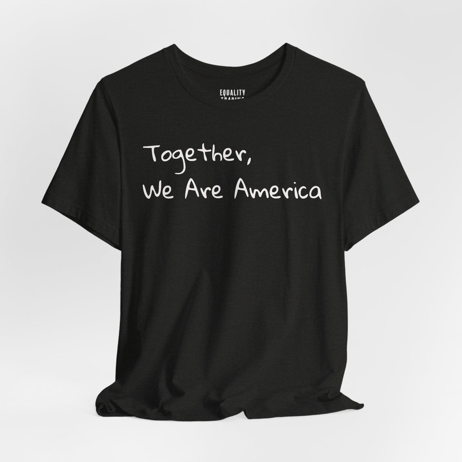 Together, We Are America Tee