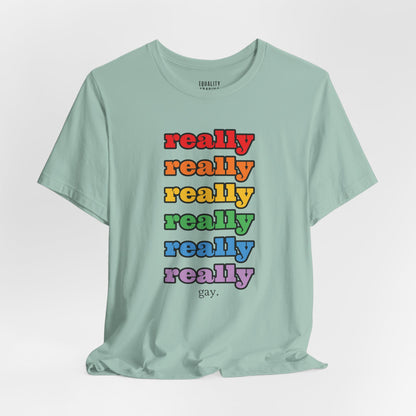 Really Gay Tee