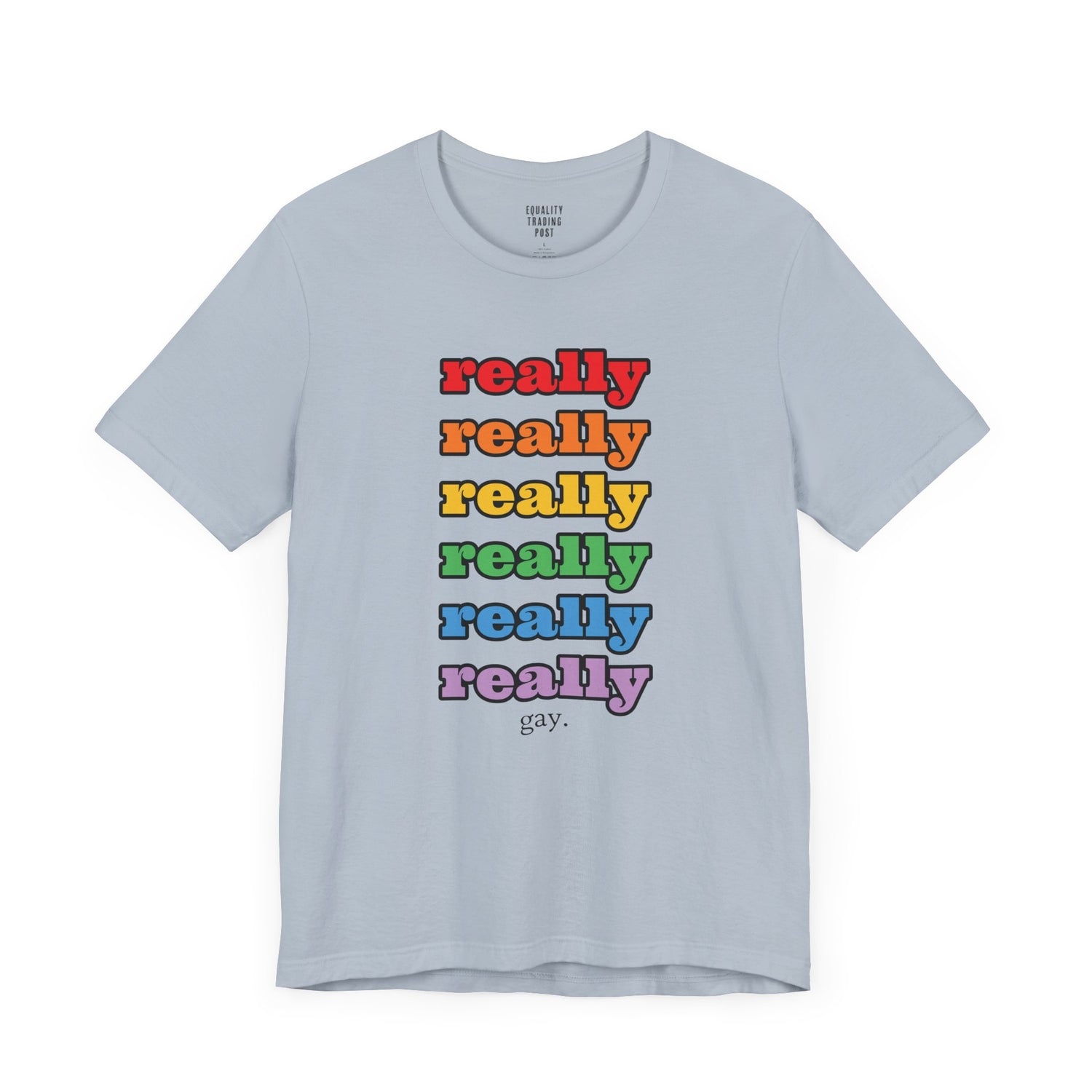 Really Gay Tee