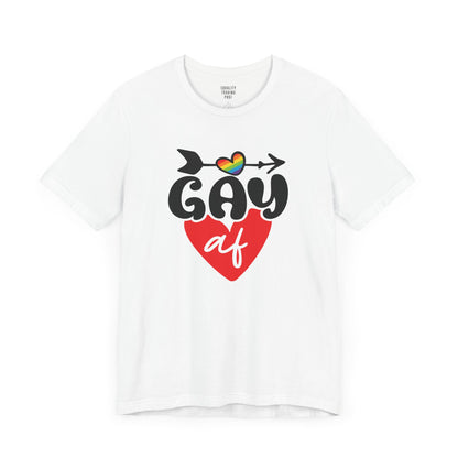 Gay AF Tee