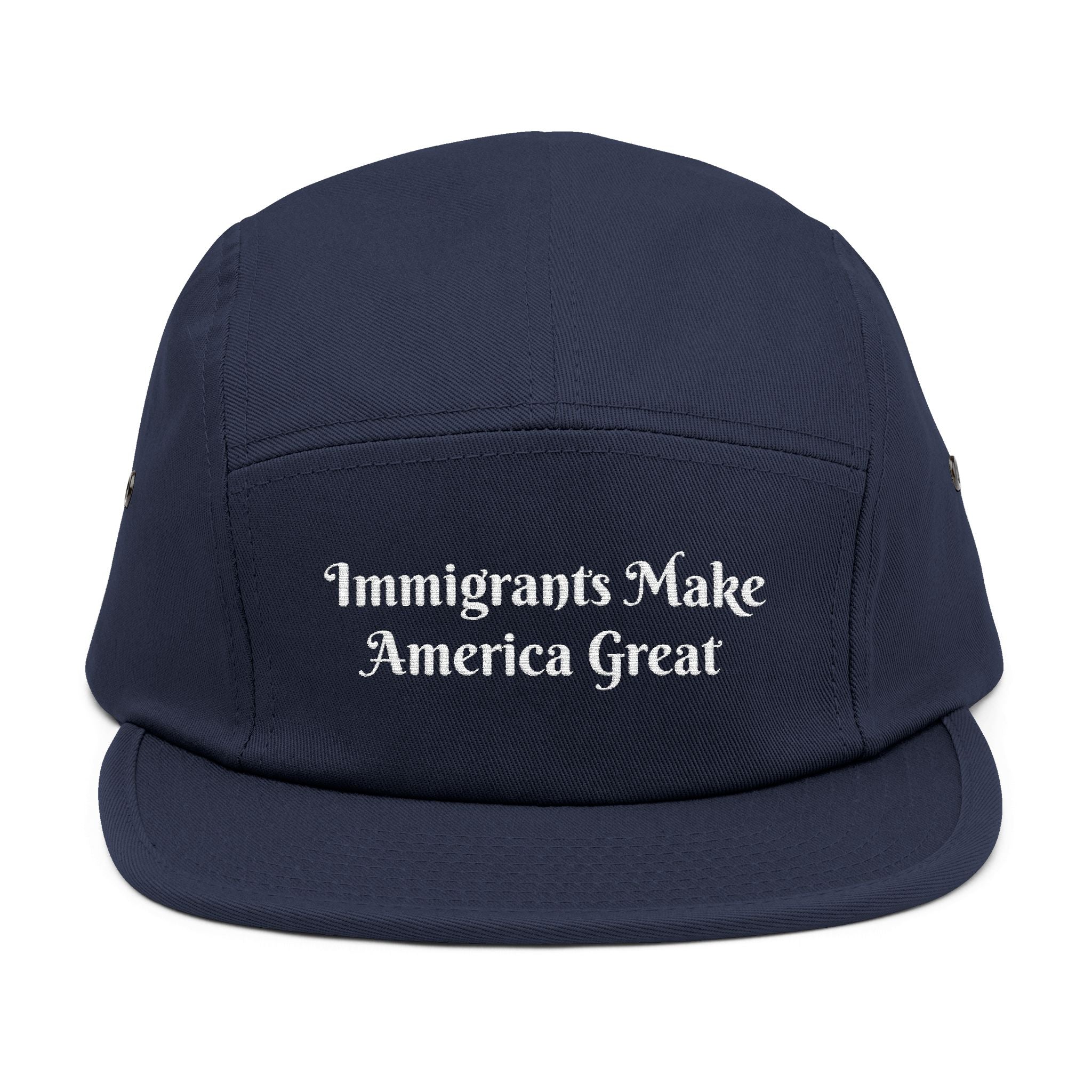 Immigrants Make America Great Embroidered 5-Panel Cap