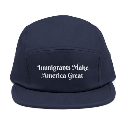 Immigrants Make America Great Embroidered 5-Panel Cap