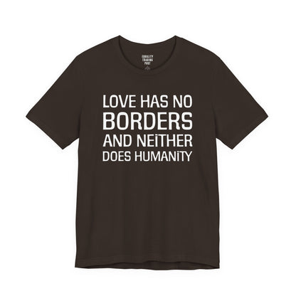 Love Has No Borders Tee