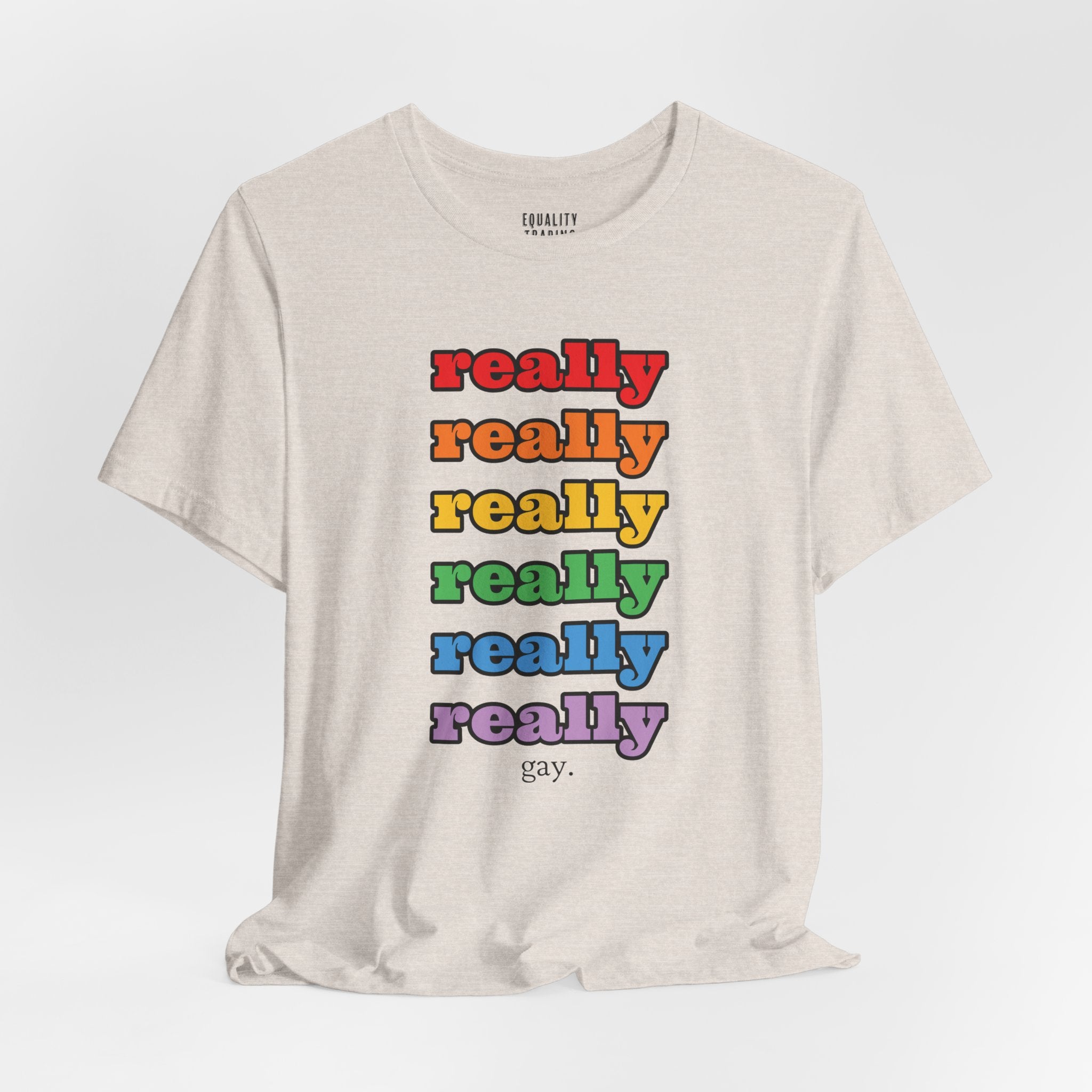 Really Gay Tee