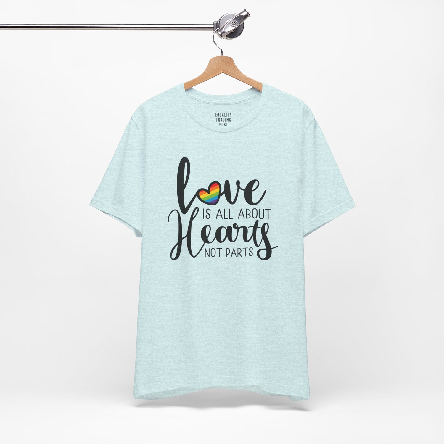 Love Is All About Hearts Not Parts Tee