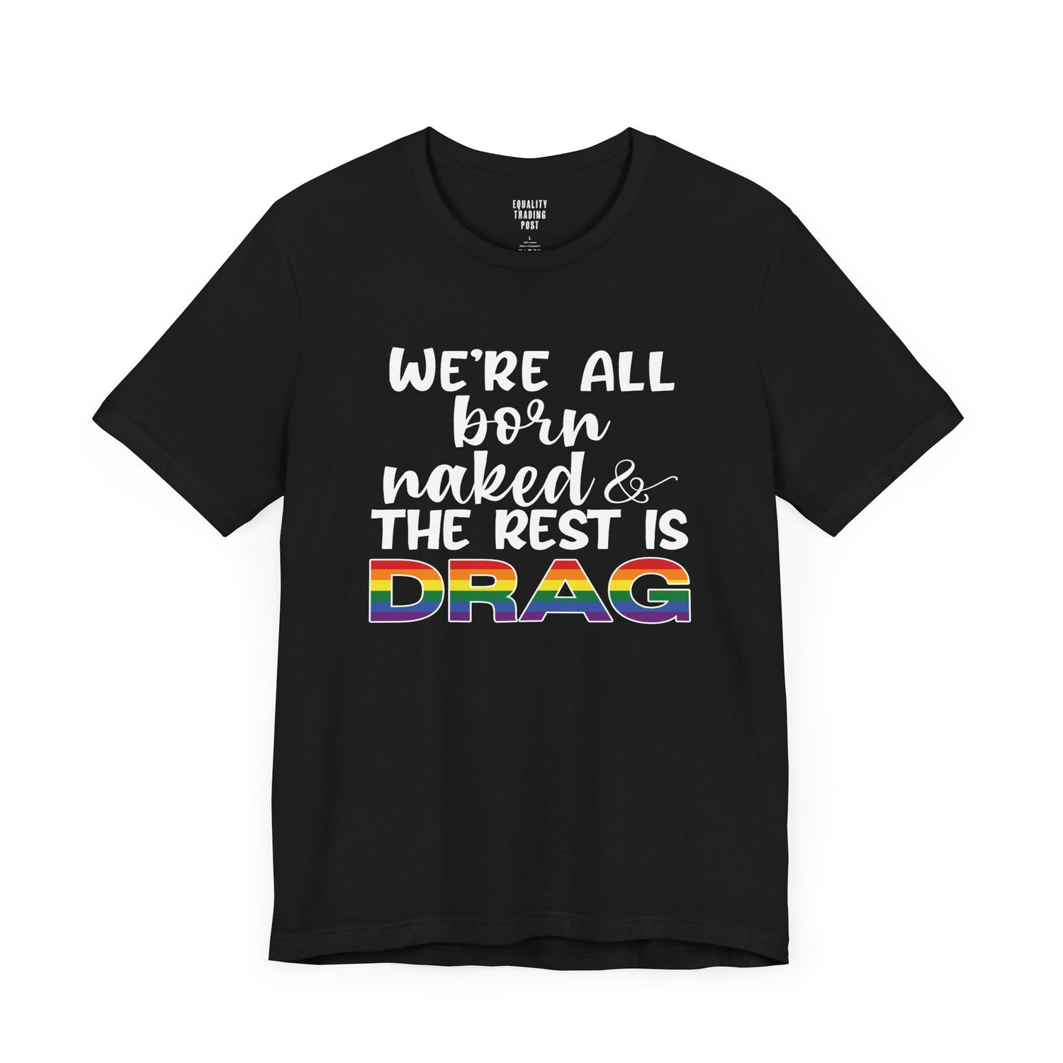 The Rest Is Drag Tee