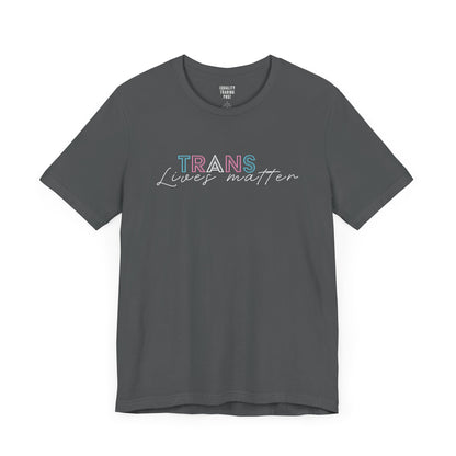 Trans Lives Matter Tee