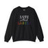 Love Without Labels Sweatshirt - Equality Trading Post 