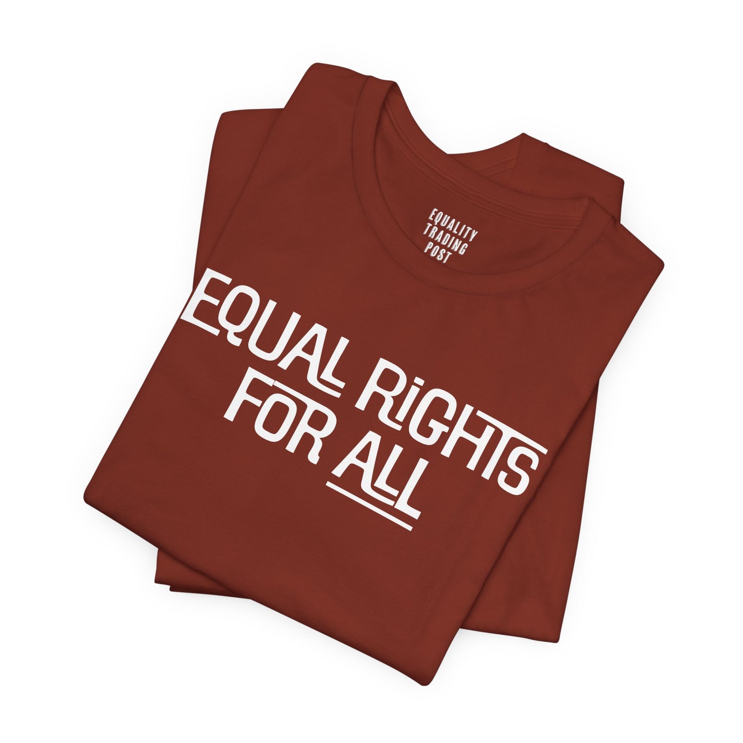 Equal Rights For All Tee