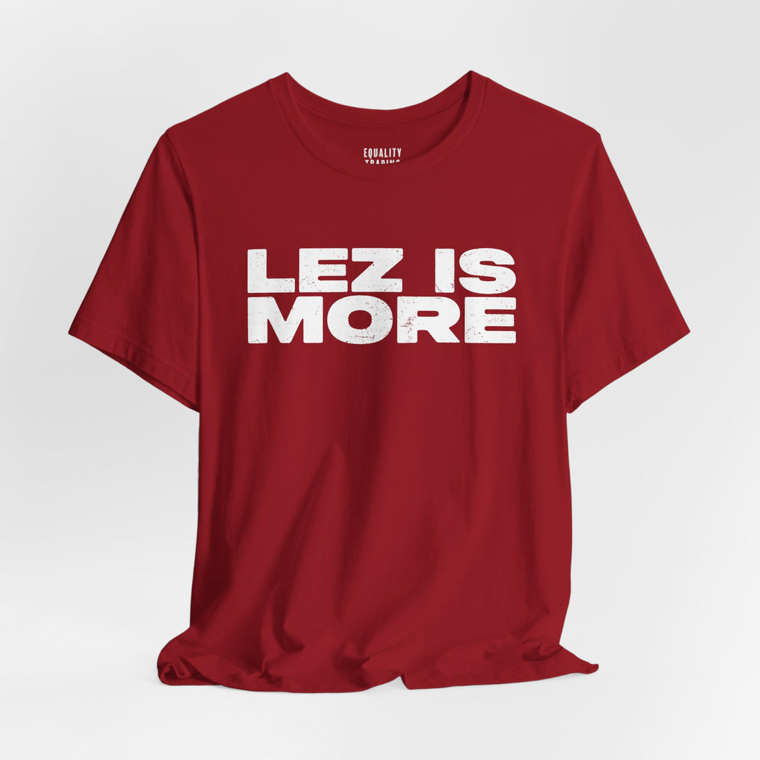 Lez is More Tee