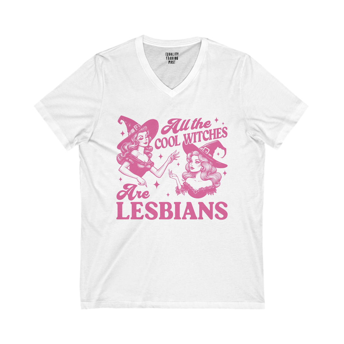 All the Cool Witches are Lesbians V-Neck Tee