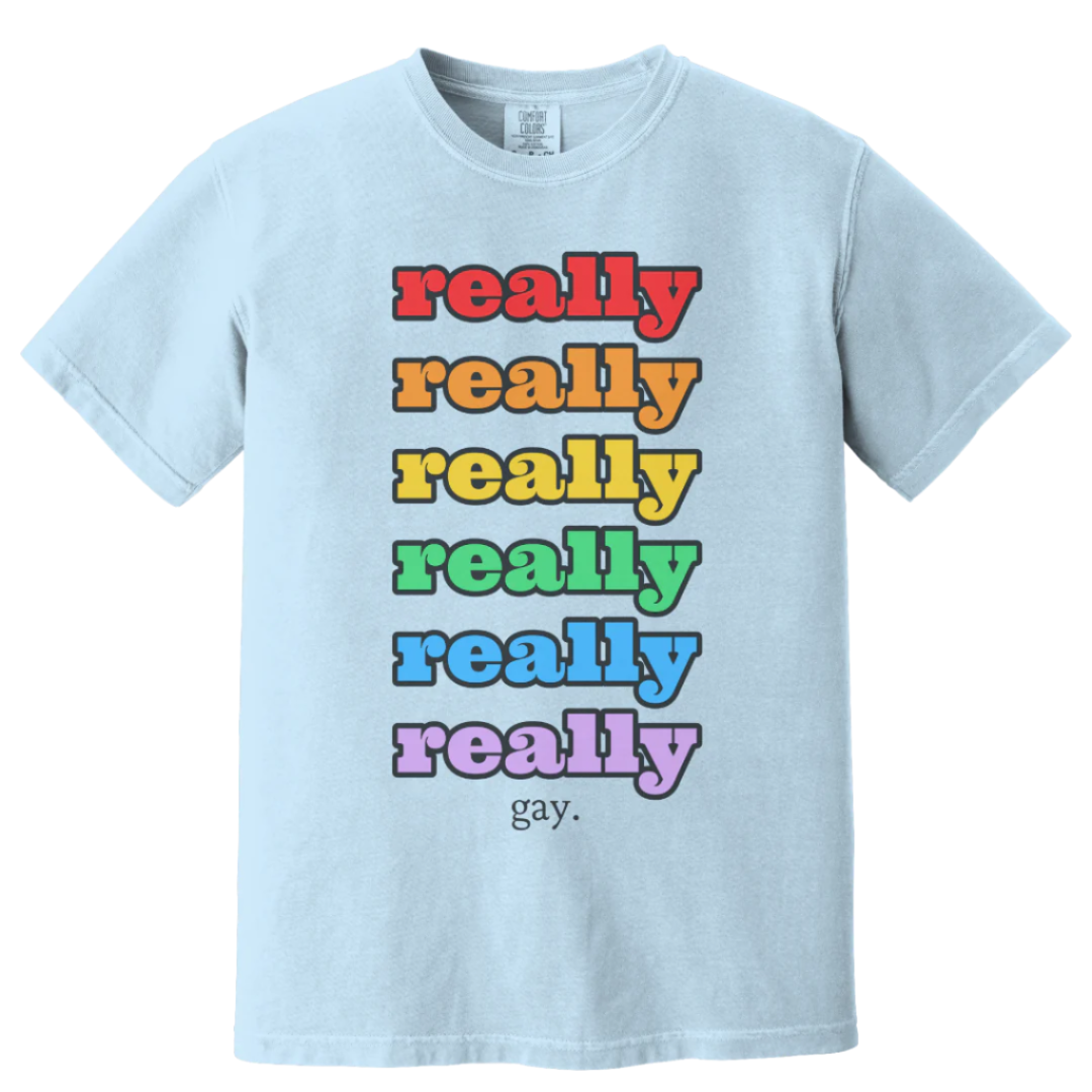 Really Gay Comfort Colors® Tee