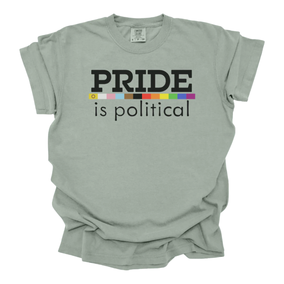 Pride is Political Comfort Colors® Tee